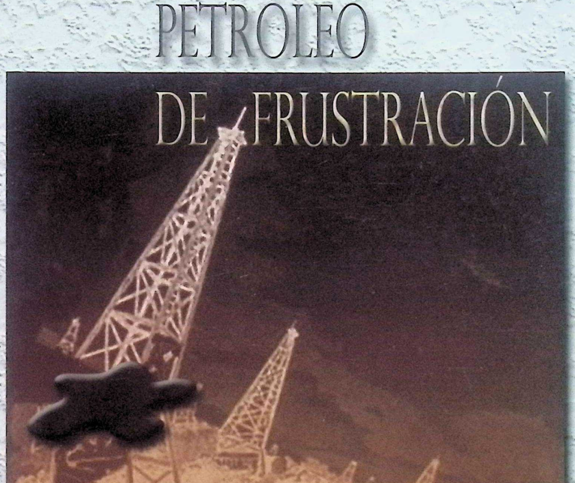 Petróleo de frustración
